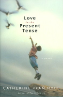 Love in the present tense